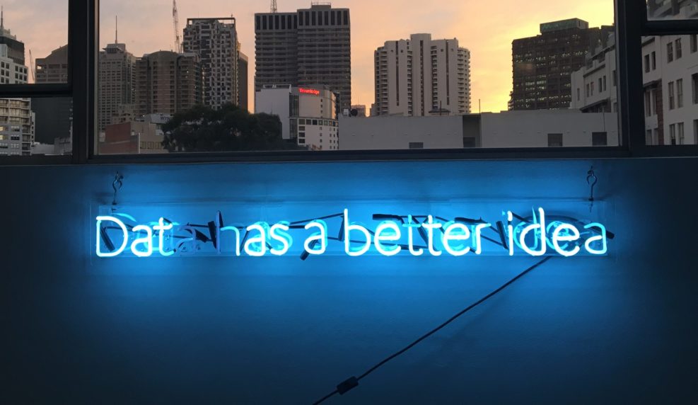 Fluorescent sign saying "Data has a better idea".