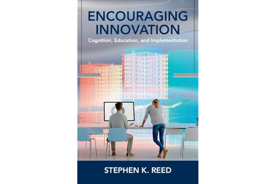 Encouraging Innovation: Cognition, Education, and Implementation