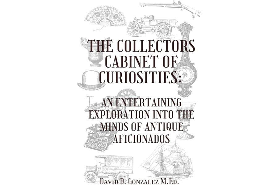 The Collector’s Cabinet of Curiosities
